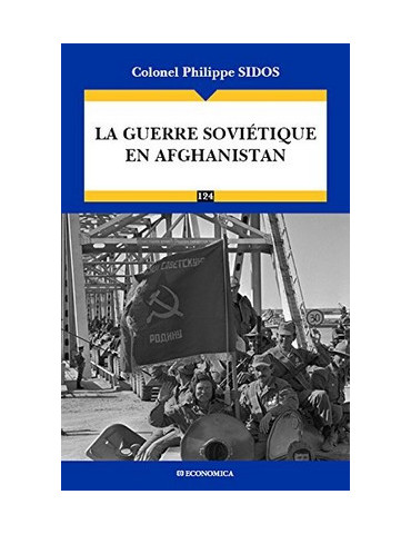 LA GUERRE SOVIETIQUE EN AFGHANISTAN