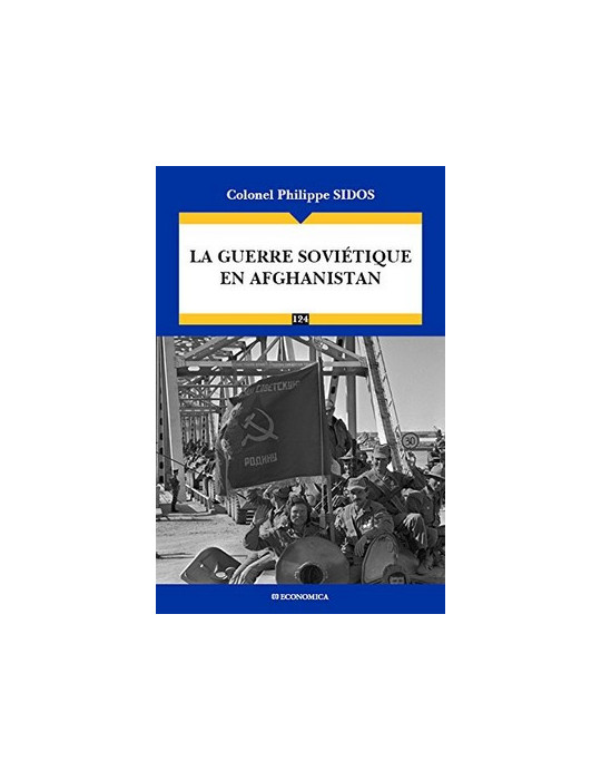 LA GUERRE SOVIETIQUE EN AFGHANISTAN