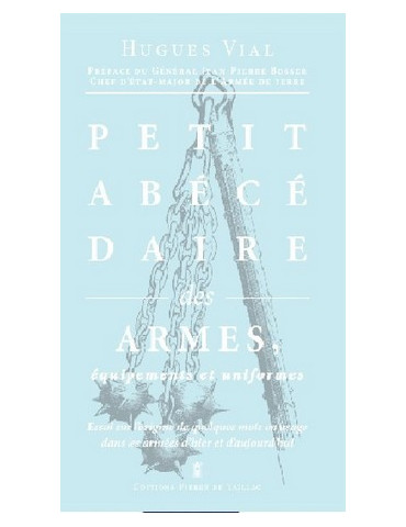 PETIT ABECEDAIRE DES ARMES