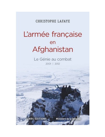 LÔARMEE FRANCAISE EN AFGHANISTAN