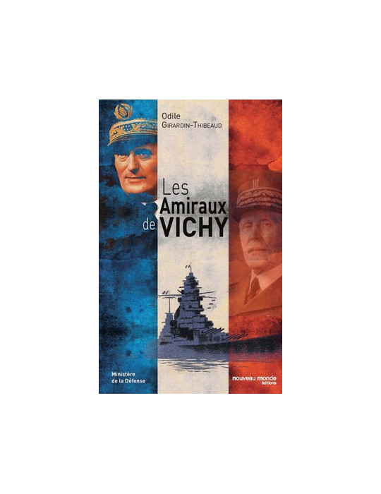 LES AMIRAUX DE VICHY