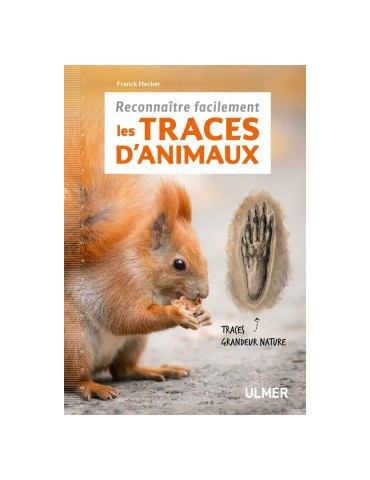 RECONNAITRE FACILEMENT LES TRACES DÔANIMAUX