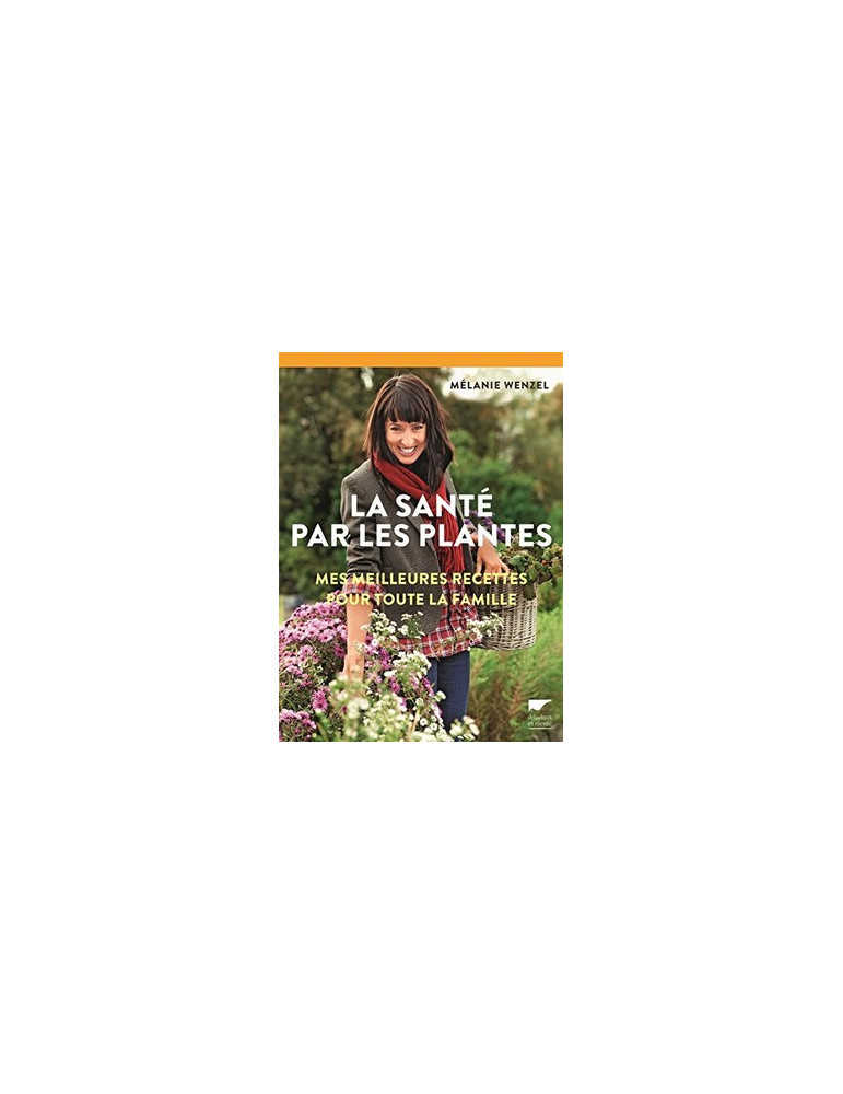LA SANTE PAR LES PLANTES
