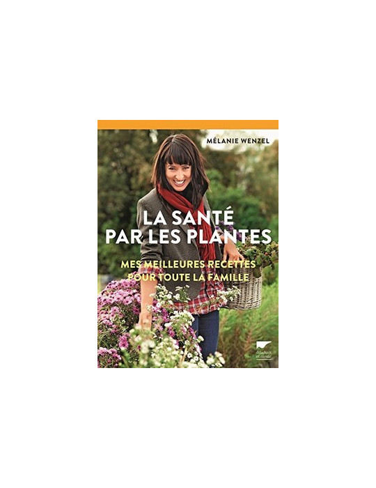 LA SANTE PAR LES PLANTES