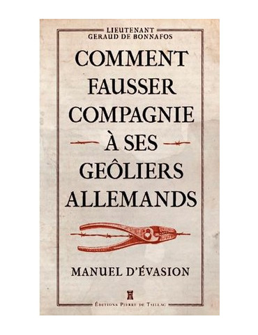 COMMENT FAUSSER COMPAGNIE A SES GEOLIERS ALLEMANDS