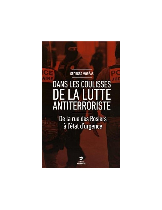 DANS LES COULISSES DE LA LUTTE ANTITERRORISTE