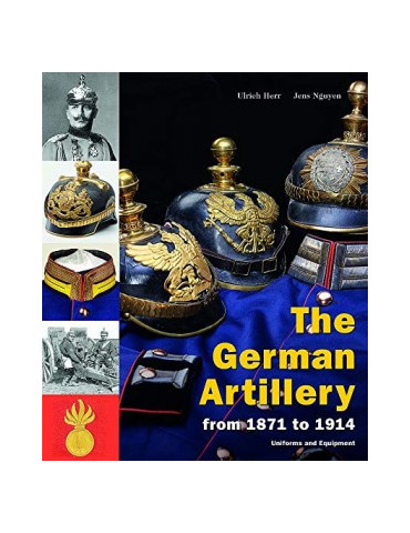 THE GERMAN ARTILLERY FROM 1871 TO 1914
