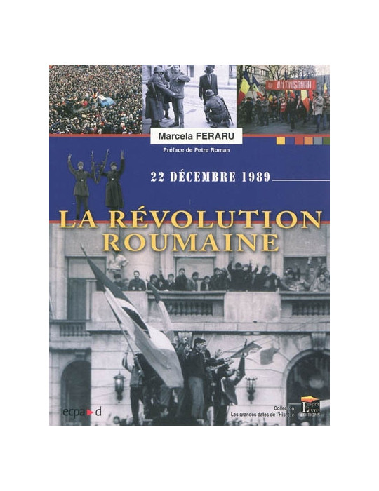 22 DECEMBRE 1989: LA REVOLUTION ROUMAINE