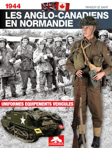 LES ANGLO CANADIENS EN NORMANDIE