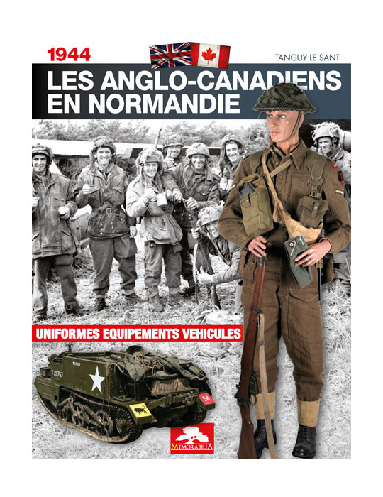 LES ANGLO CANADIENS EN NORMANDIE