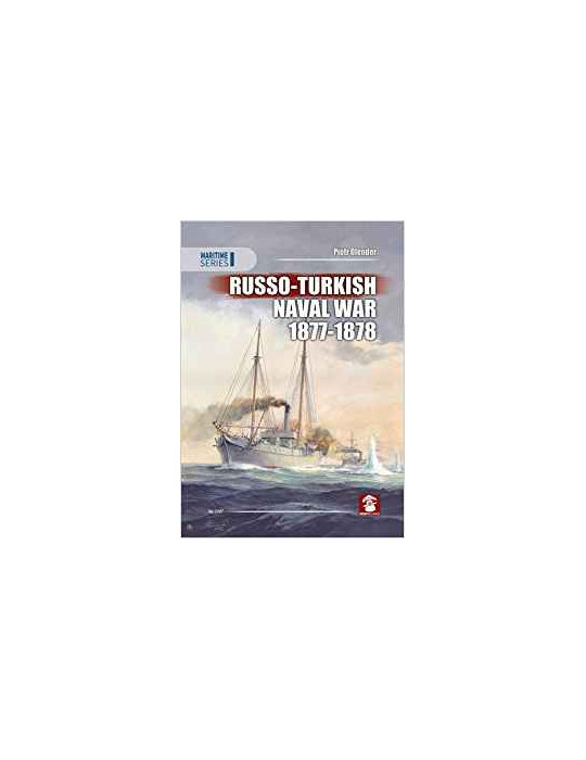 RUSSO-TURKISH NAVAL WAR 1877-1878