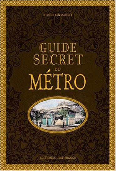 GUIDE SECRET DU METRO