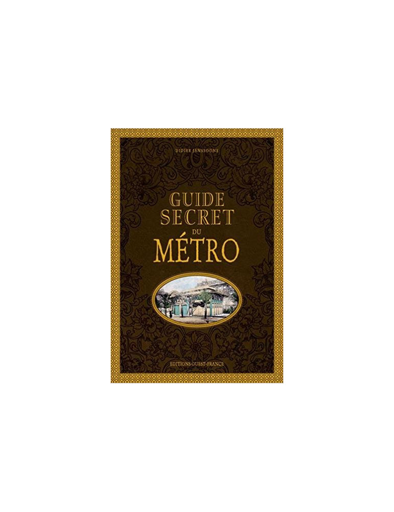 GUIDE SECRET DU METRO