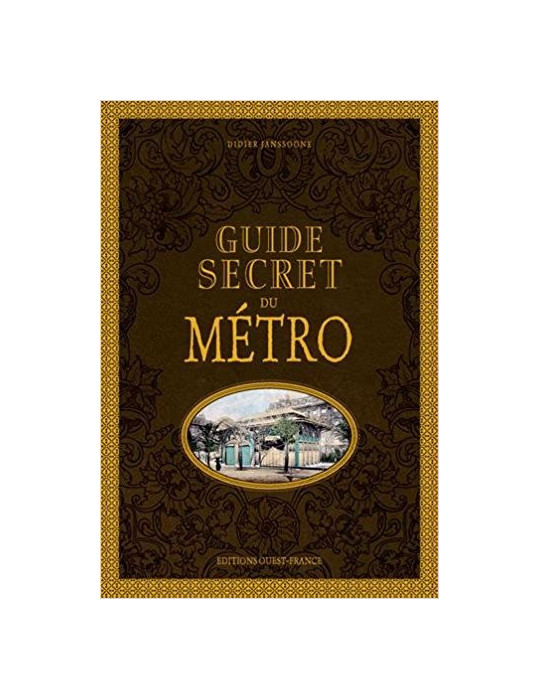 GUIDE SECRET DU METRO