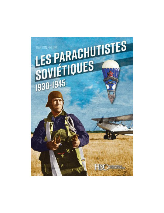 LES PARACHUTISTES SOVIETIQUES 1930-1945