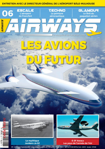 AIRWAYS N¡6 Juillet Aout Septembre 2017 *ATTENTION DERNIER EXEMPLAIRE RESTANT*