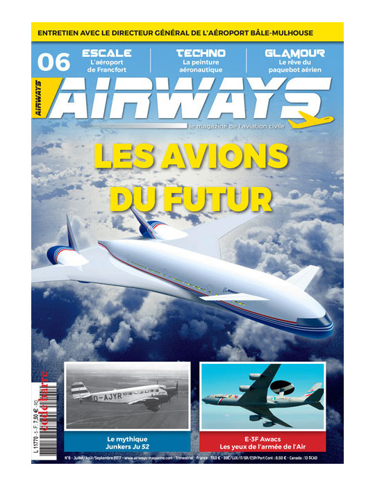 AIRWAYS N¡6 Juillet Aout Septembre 2017 *ATTENTION DERNIER EXEMPLAIRE RESTANT*