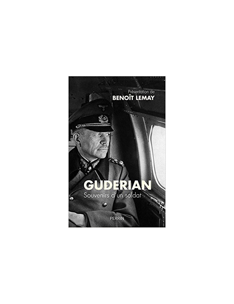 GUDERIAN - SOUVENIRS D UN SOLDAT