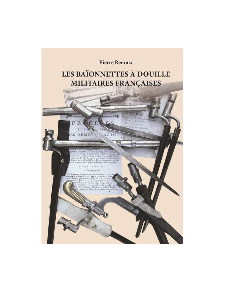 LES BAIONNETTES A DOUILLE MILITAIRES FRANCAISES