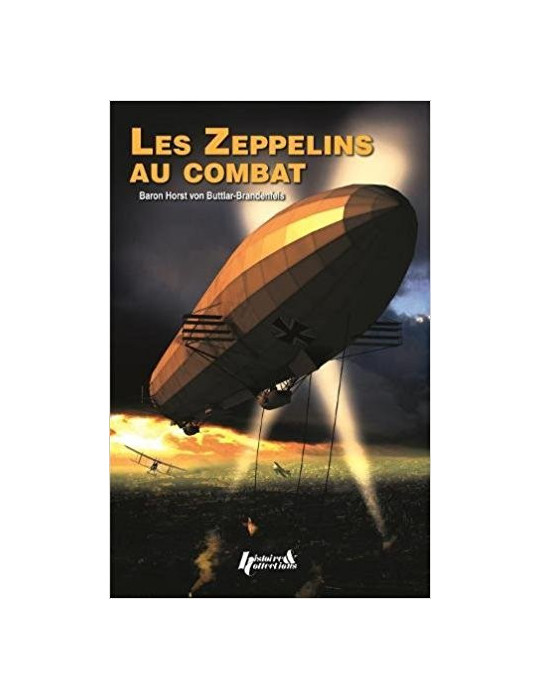 LES ZEPPELINS AU COMBAT