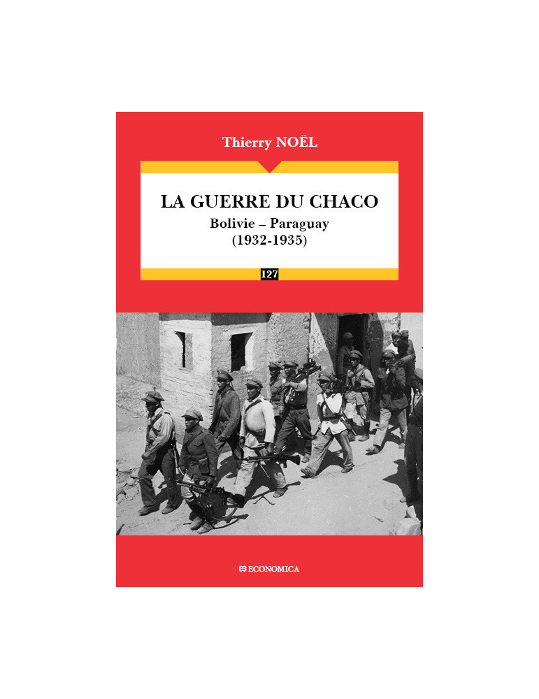 LA GUERRE DU CHACO LA GUERRE DU CHACO