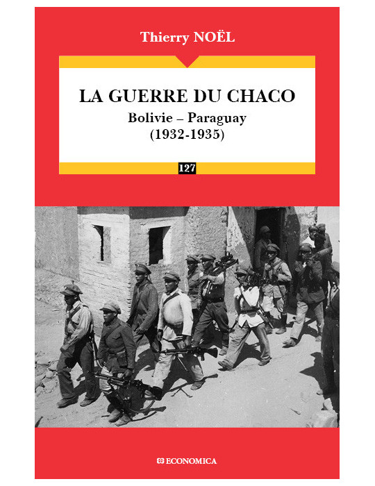 LA GUERRE DU CHACO