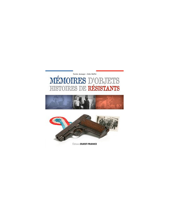 MEMOIRES DÔOBJETS - HISTOIRES DE RESISTANTS