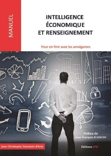 INTELLIGENCE ECONOMIQUE ET RENSEIGNEMENT