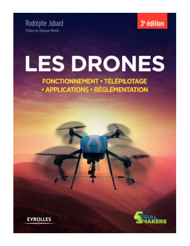LES DRONES 3EME EDITION