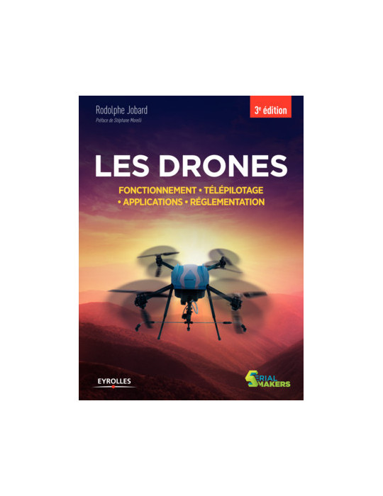 LES DRONES 3EME EDITION