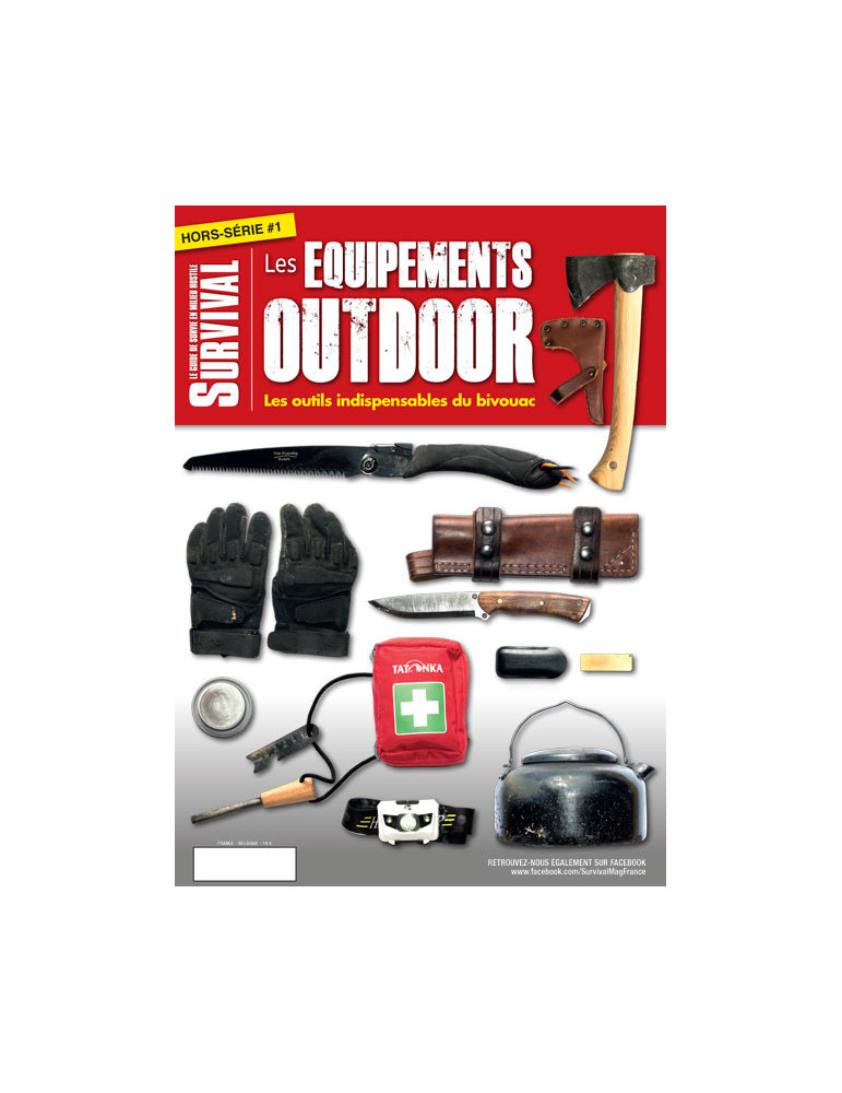 HS SURVIVAL N¡ 1 - LES EQUIPEMENTS OUTDOOR HS SURVIVAL N¡ 1 - LES EQUIPEMENTS OUTDOOR