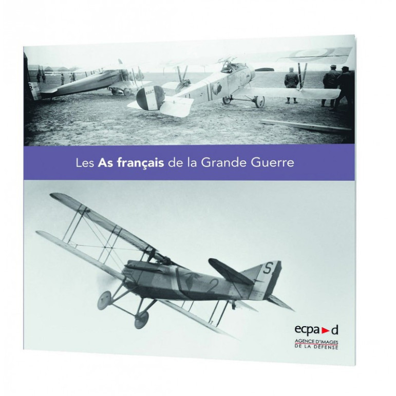 LES AS FRANCAIS DE LA GRANDE GUERRE LES AS FRANCAIS DE LA GRANDE GUERRE