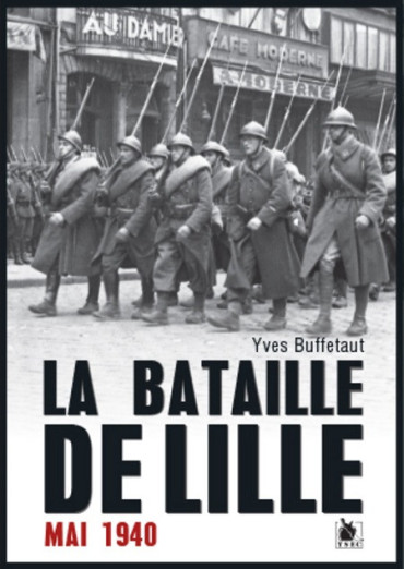 LA BATAILLE DE LILLE 1940