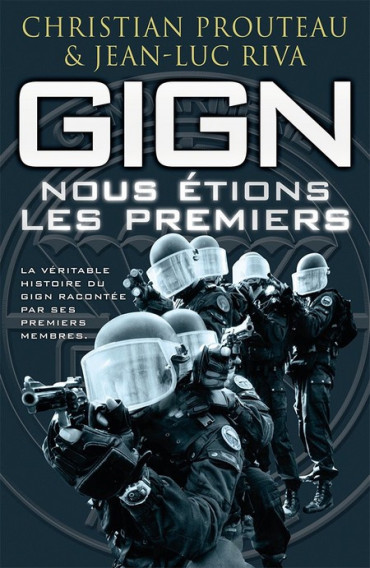 GIGN NOUS ETIONS LES PREMIERS