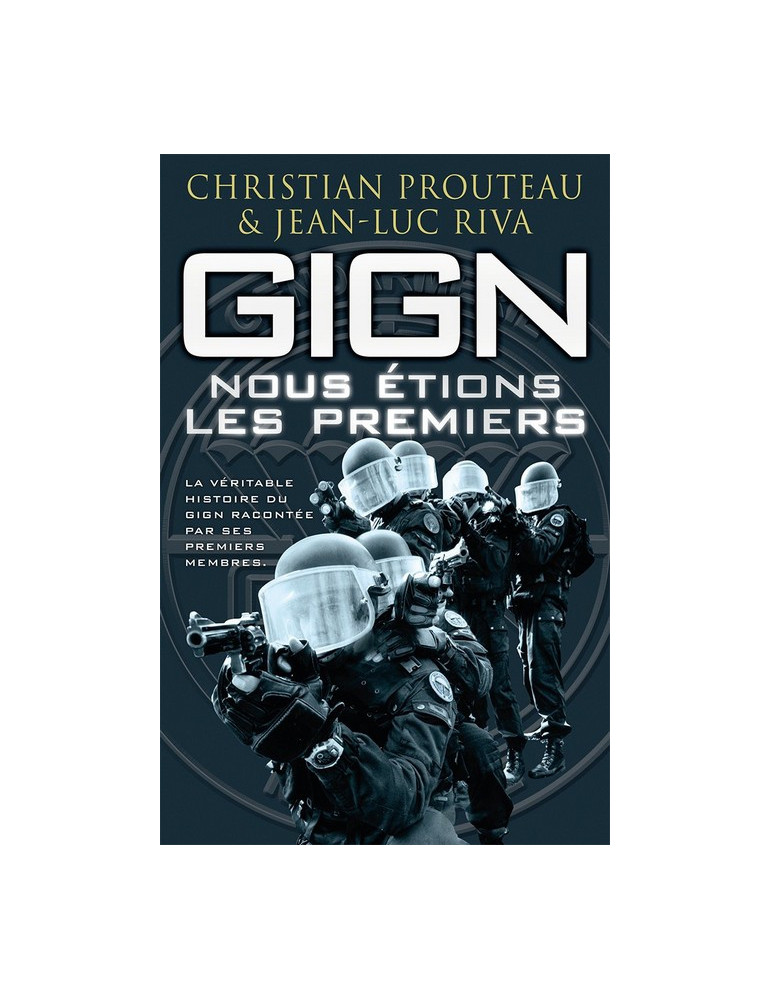 GIGN NOUS ETIONS LES PREMIERS