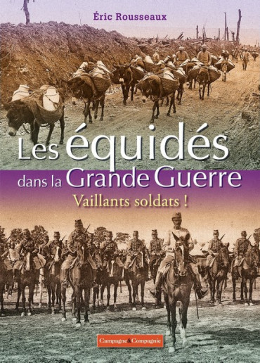 LES EQUIDES DANS LA GRANDE GUERRE