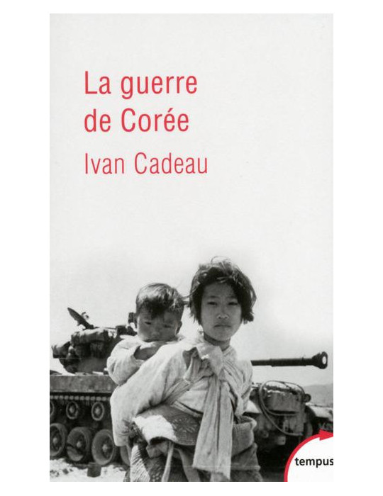 LA GUERRE DE COREE