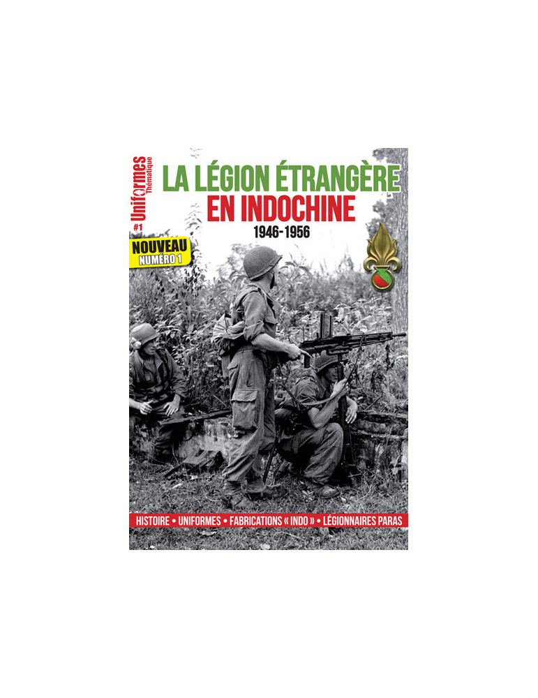 UNIFORMES THEMATIQUE N¡1 - LA LEGION ETRANGERE EN INDOCHINE