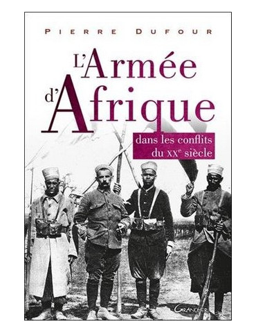 LÔARMEE DÔAFRIQUE DANS LES CONFLITS DU XXe SIECLE