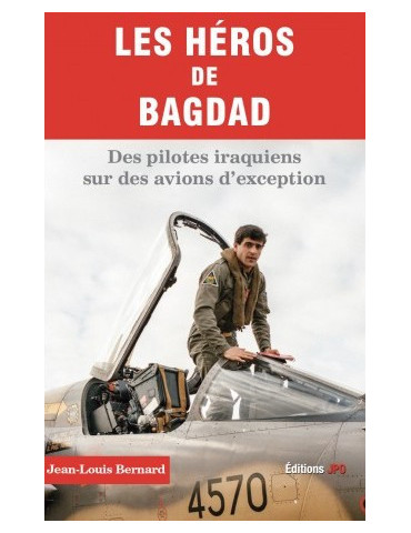 LES HEROS DE BAGDAD