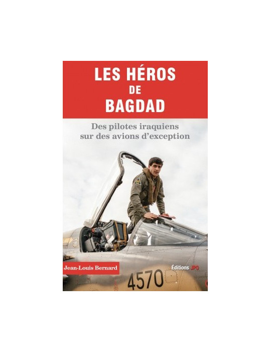 LES HEROS DE BAGDAD