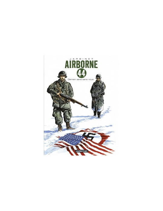 AIRBORNE 44 TOME 2 DEMAIN SERA SANS NOUS