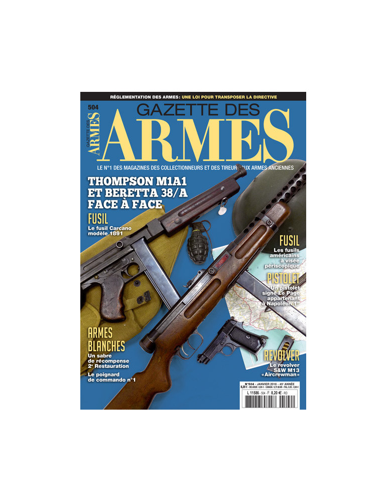 GAZETTE DES ARMES N¡504 Janvier 2018 GAZETTE DES ARMES N¡504 Janvier 2018