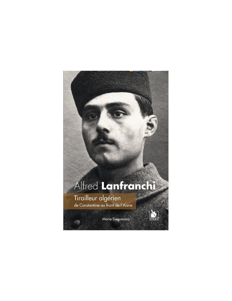 ALFRED LANFRANCHI TIRAILLEUR ALGERIEN ALFRED LANFRANCHI TIRAILLEUR ALGERIEN