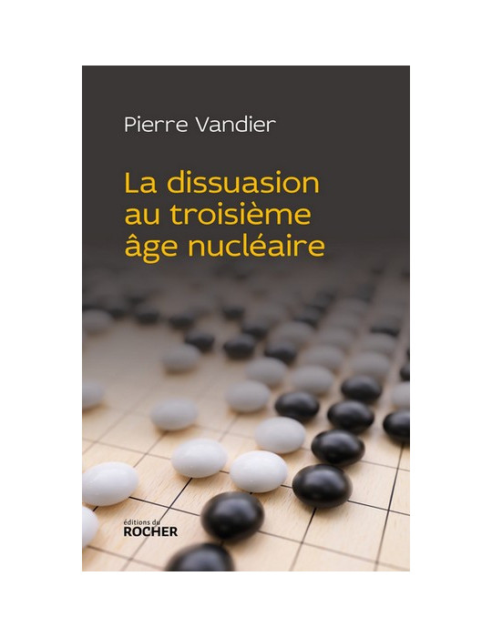 LA DISSUASION AU TROISIEME AGE NUCLEAIRE