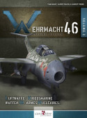WEHRMACHT 46 LÔARSENAL DU REICH VOLUME 2