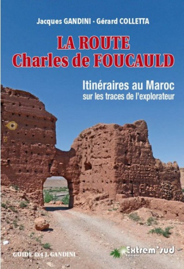 LA ROUTE CHARLES DE FOUCAULD