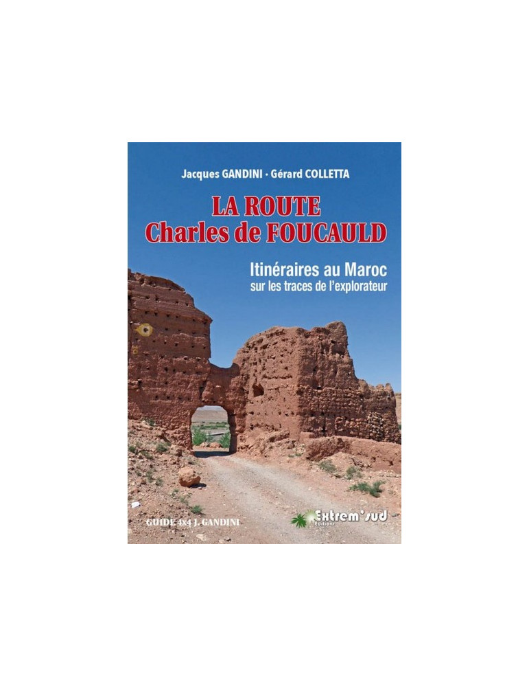 LA ROUTE CHARLES DE FOUCAULD