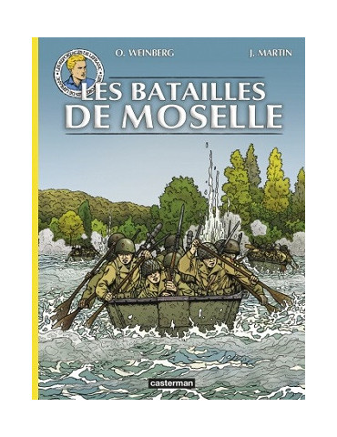 LES BATAILLES DE MOSELLE: LES REPORTAGES DE LEFRANC
