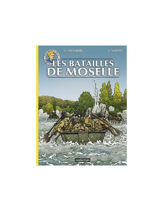 LES BATAILLES DE MOSELLE: LES REPORTAGES DE LEFRANC